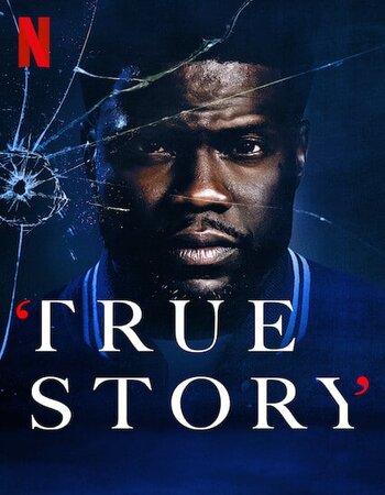 True Story 2021 netflix series all seasin in hindi Movie